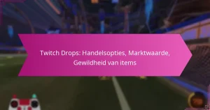 Read more about the article Twitch Drops: Handelsopties, Marktwaarde, Gewildheid van items