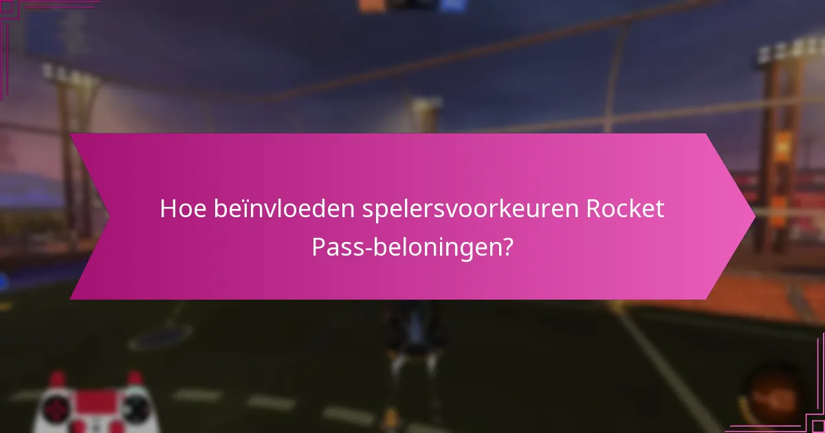Welke seizoenen van Rocket Pass bieden de beste beloningen?
