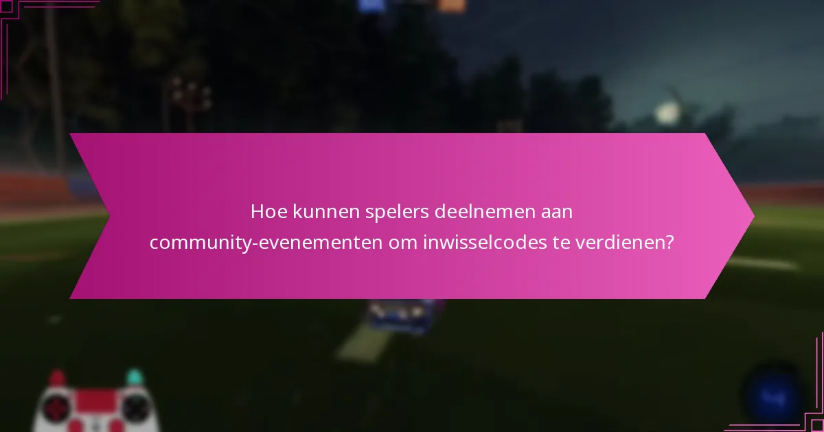 Welke seizoensgebonden releases zijn beschikbaar voor Rocket League inwisselcodes?