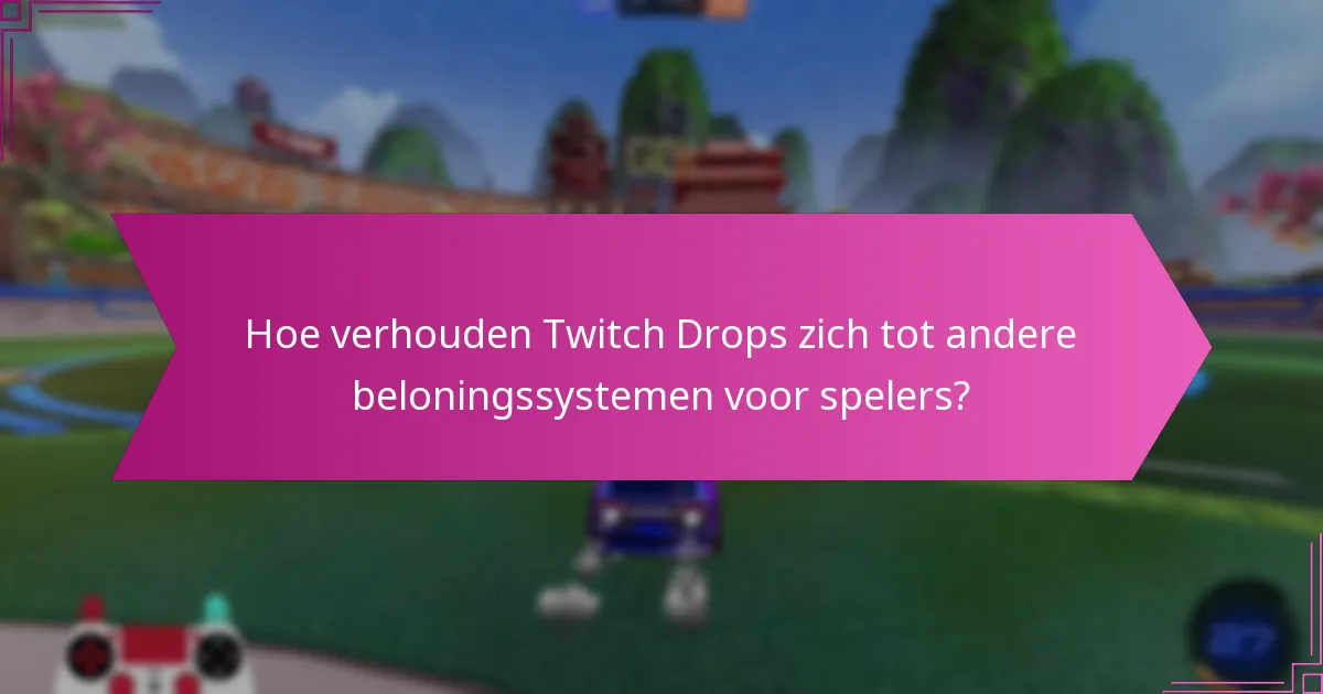 Hoe variëren de ervaringen van spelers met Twitch Drops?