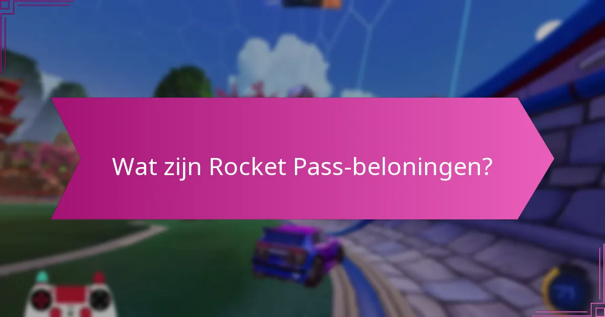 Waar kan ik informatie over Rocket Pass-beloningen vinden?