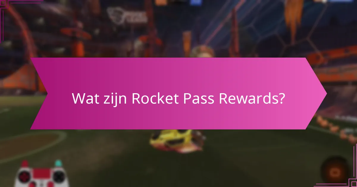 Wat zijn hoogtepunten en hoe verhouden ze zich tot Rocket Pass Rewards?