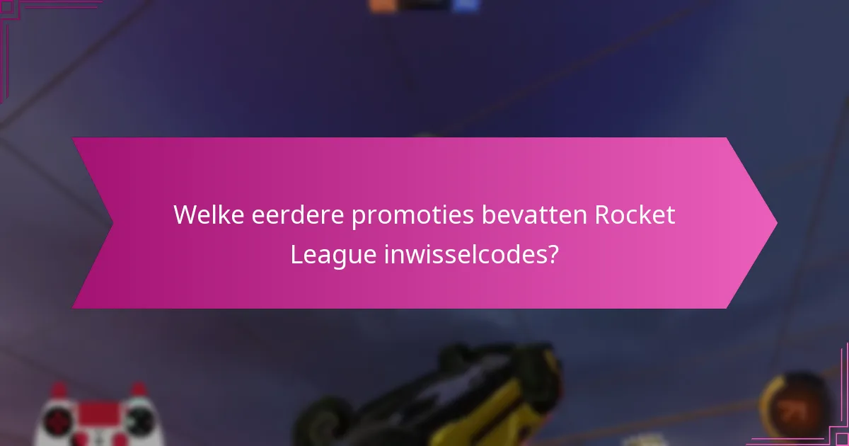 Hoe vind je actuele Rocket League inwisselcodes?