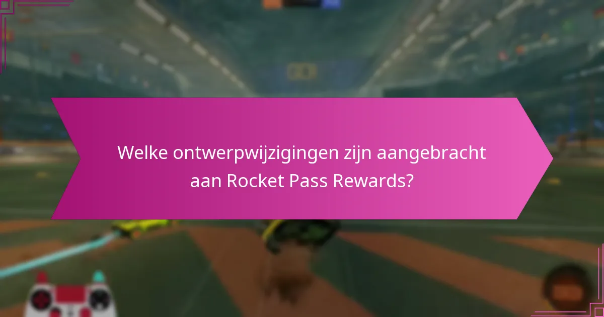 Welke Rocket Pass-seizoenen hebben de beste feedback ontvangen?