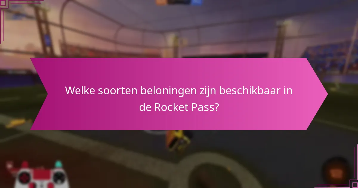 Hoe verbeteren Rocket Pass-beloningen de gameplay?